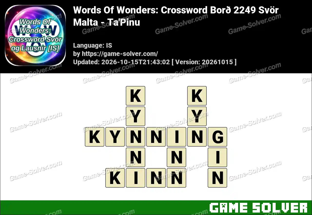 Words Of Wonders: Crossword Borð 2249 Svör – Malta – Ta’Pinu
